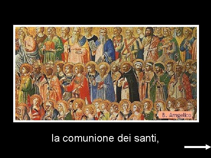 la comunione dei santi, la comunione dei santi,