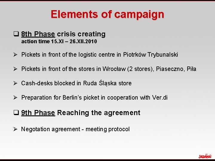 Elements of campaign q 8 th Phase crisis creating action time 15. XI –