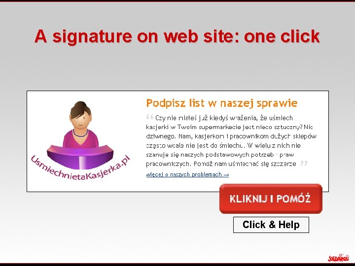 A signature on web site: one click Click & Help 