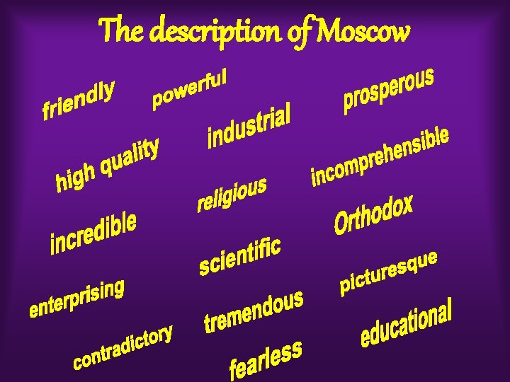 The description of Moscow 