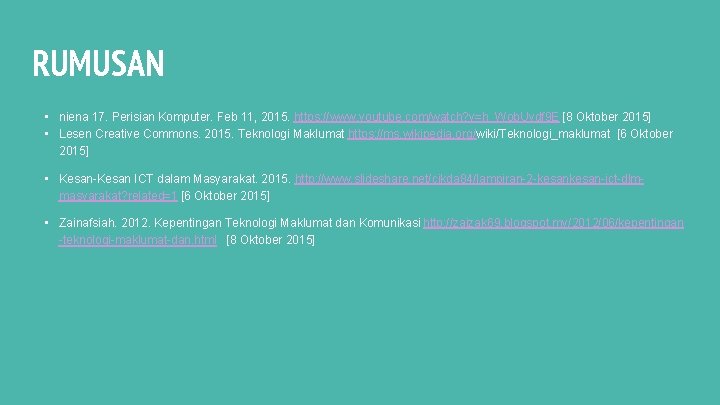 PEMBELAJARAN TENTANG TEKNOLOGI MAKLUMAT KOMUNIKASI ICT KUMPULAN 1