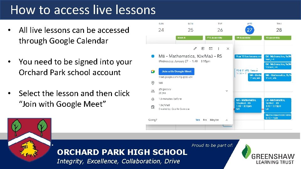 How to access live lessons • All live lessons can be accessed through Google