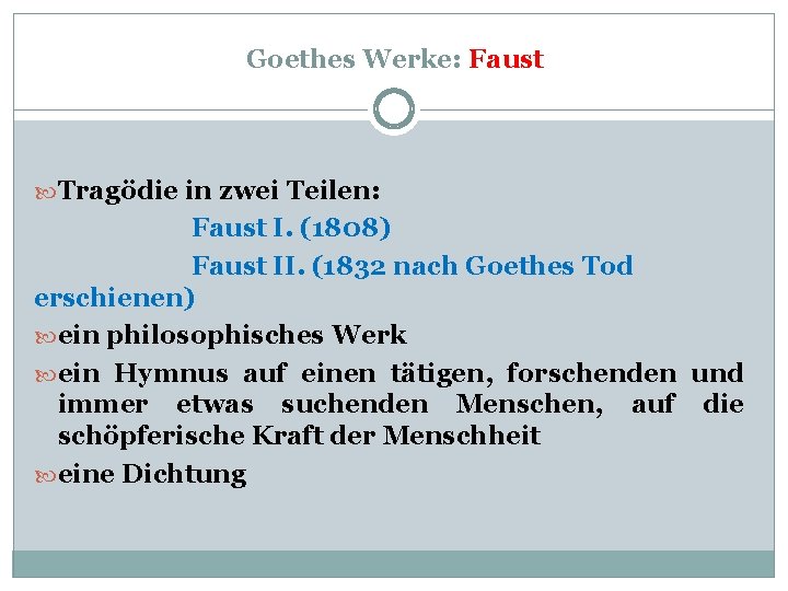 Goethes Werke: Faust Tragödie in zwei Teilen: Faust I. (1808) Faust II. (1832 nach