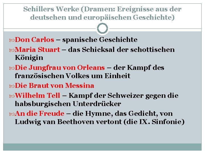 Schillers Werke (Dramen: Ereignisse aus der deutschen und europäischen Geschichte) Don Carlos – spanische