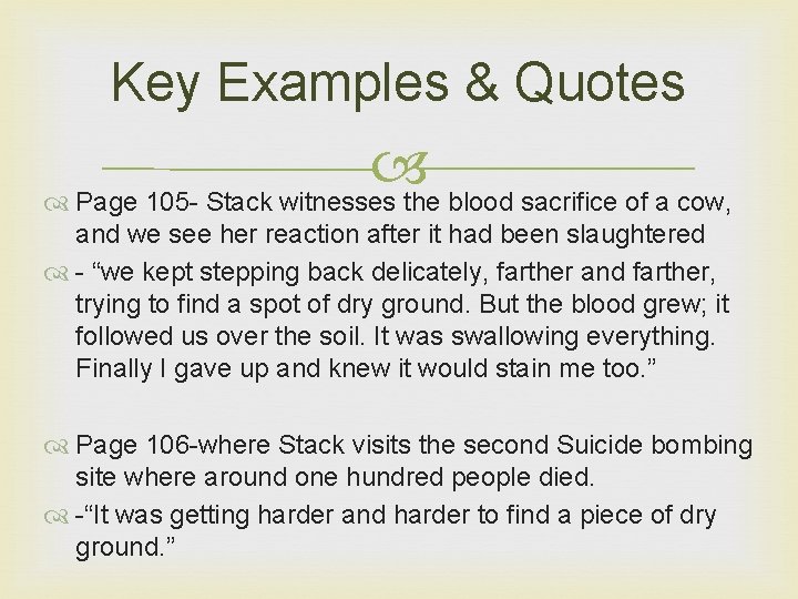 Key Examples & Quotes Page 105 - Stack witnesses the blood sacrifice of a