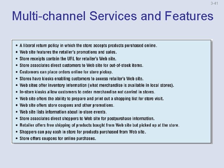 3 -41 Multi-channel Services and Features 