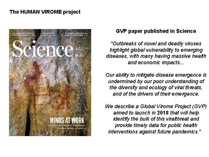 The HUMAN VIROME project GVP paper published in Science "Outbreaks of novel and deadly The HUMAN VIROME project GVP paper published in Science "Outbreaks of novel and deadly