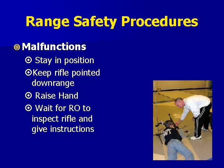 AIR RIFLE SAFETY RANGE PROCEDURES JROTC Marksmanship Training