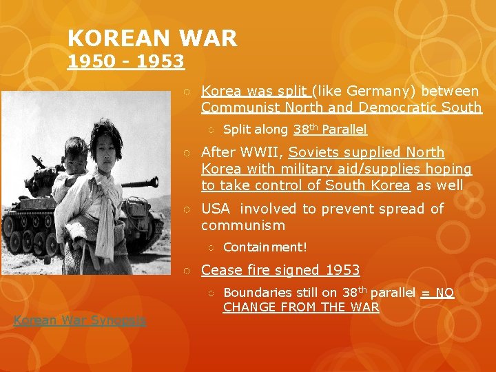 KOREAN WAR 1950 - 1953 ○ Korea was split (like Germany) between Communist North