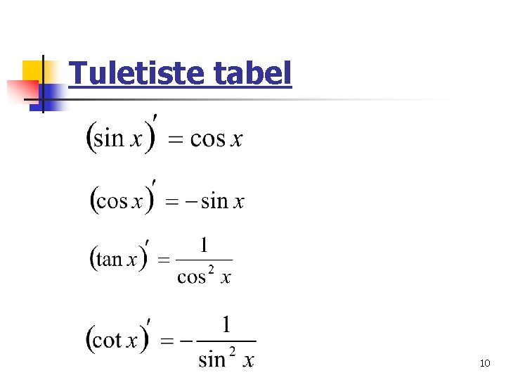 Tuletiste tabel 10 