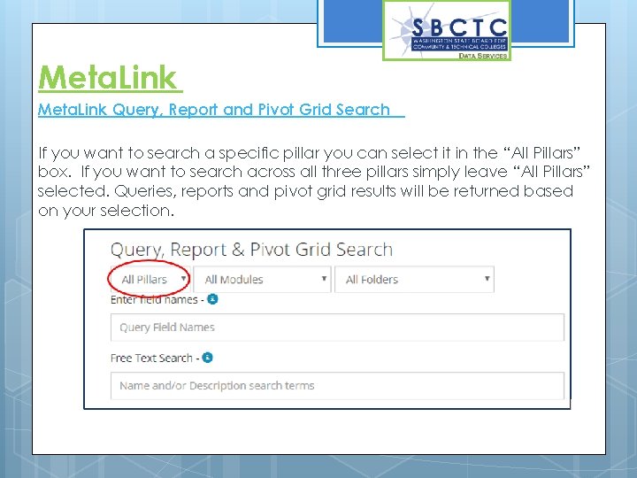 Meta. Link Query, Report and Pivot Grid Search If you want to search a