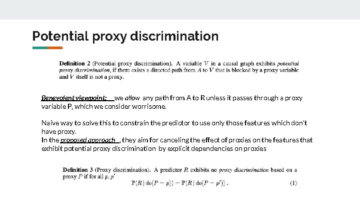 Potential proxy discrimination Benevolent viewpoint: we allow any path from A to R unless