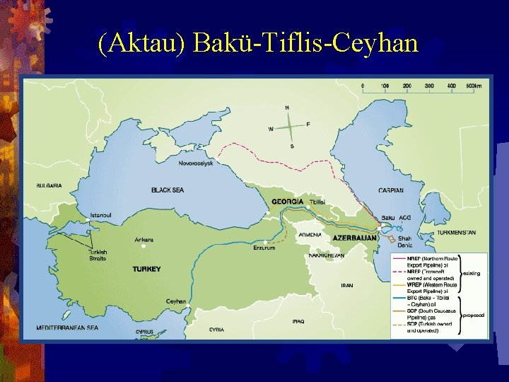 (Aktau) Bakü-Tiflis-Ceyhan 