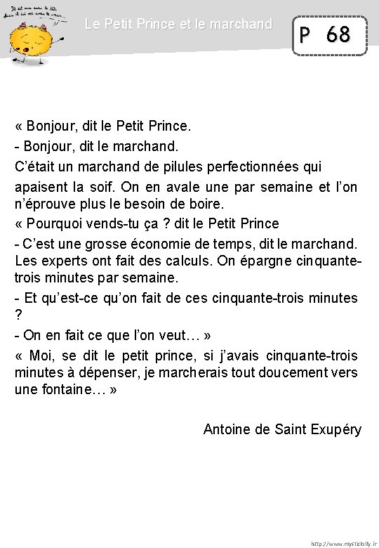 Le Petit Prince et le marchand P 68 « Bonjour, dit le Petit Prince.