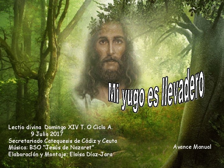 Lectio divina Domingo XIV T. O Ciclo A. 9 Julio 2017 Secretariado Catequesis de