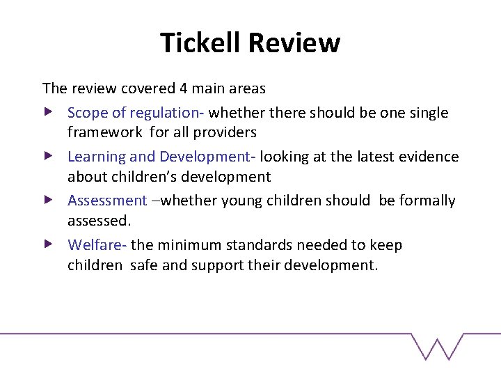 Tickell Review The review covered 4 main areas Scope of regulation- whethere should be