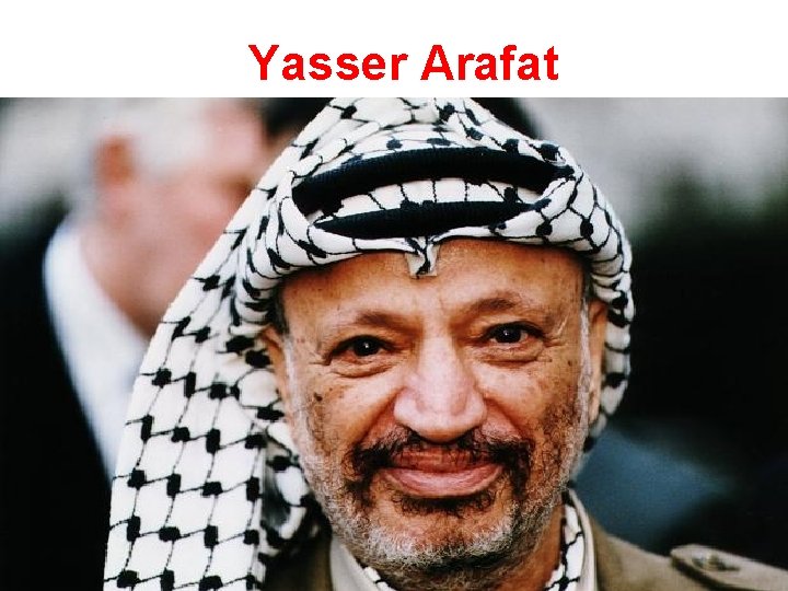 Yasser Arafat 