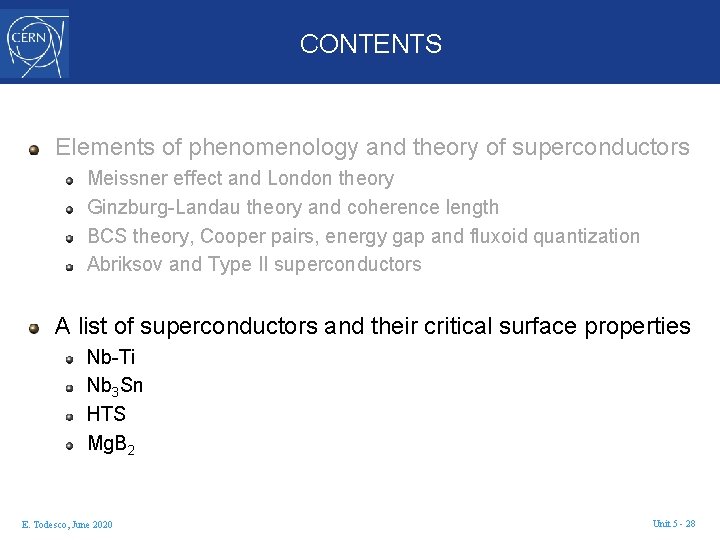 CONTENTS Elements of phenomenology and theory of superconductors Meissner effect and London theory Ginzburg-Landau