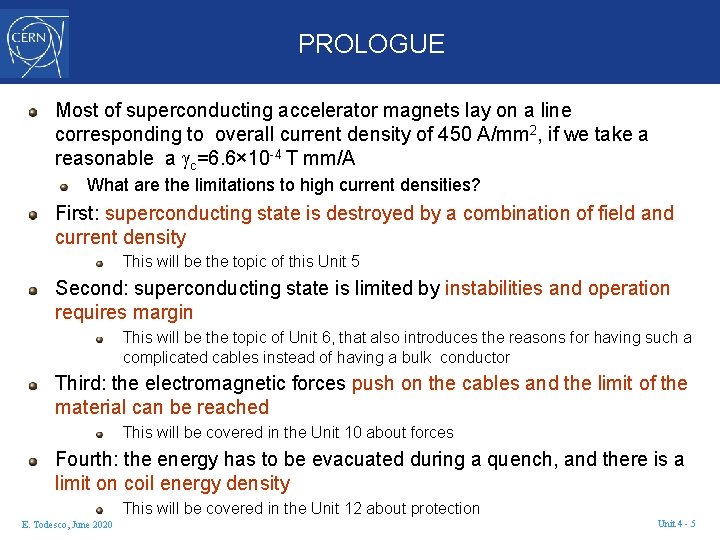 PROLOGUE Most of superconducting accelerator magnets lay on a line corresponding to overall current