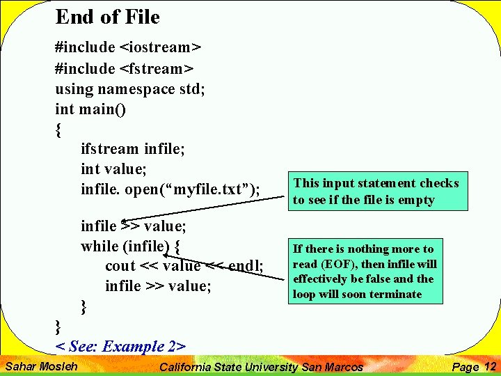 End of File #include <iostream> #include <fstream> using namespace std; int main() { ifstream