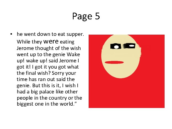 Page 5 • he went down to eat supper. While they were eating Jerome