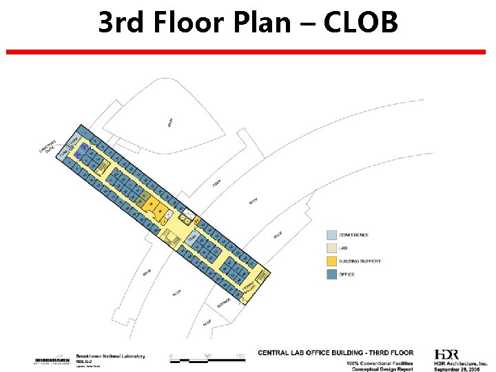 3 rd Floor Plan – CLOB 14 BROOKHAVEN SCIENCE 