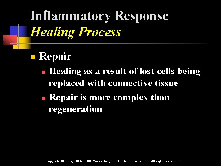 Inflammatory Response Healing Process n Repair Healing as a result of lost cells being