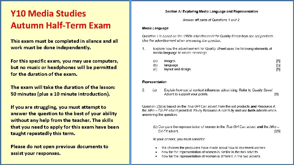 Y 10 Media Studies Autumn Half-Term Exam This exam must be completed in silence