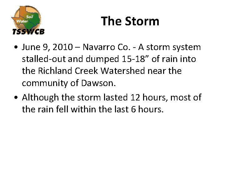 The Storm • June 9, 2010 – Navarro Co. - A storm system stalled-out