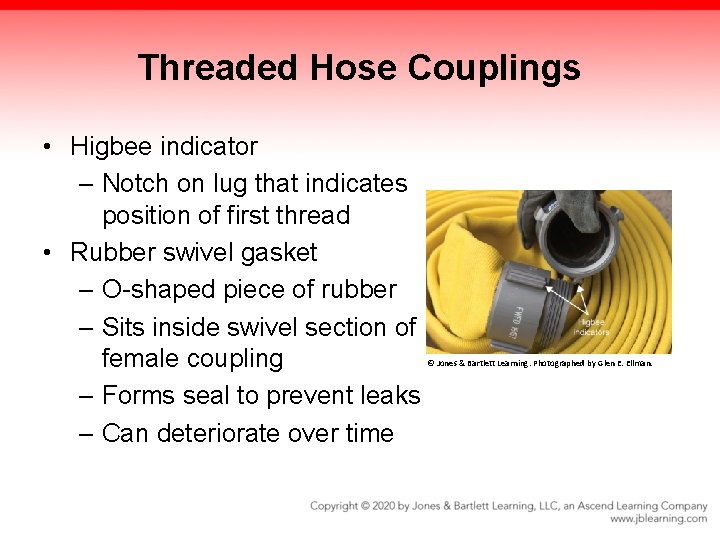 Threaded Hose Couplings • Higbee indicator – Notch on lug that indicates position of