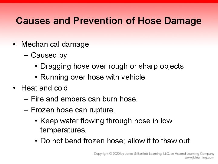 Causes and Prevention of Hose Damage • Mechanical damage – Caused by • Dragging