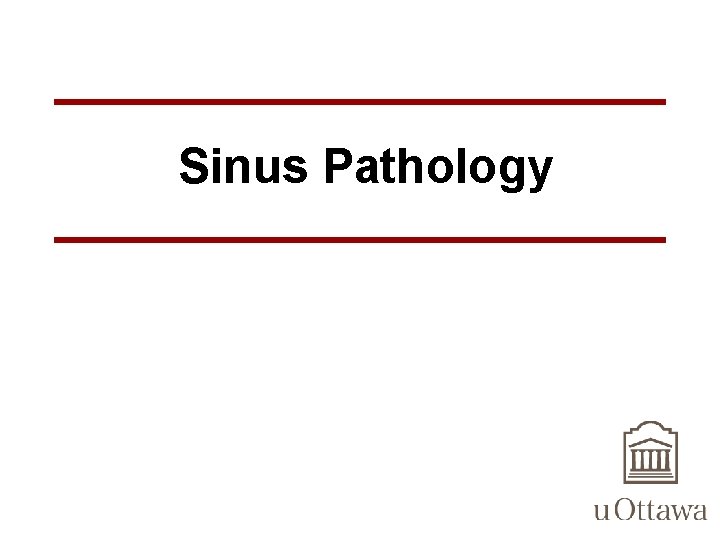 Sinus Pathology 