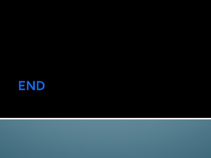 END 