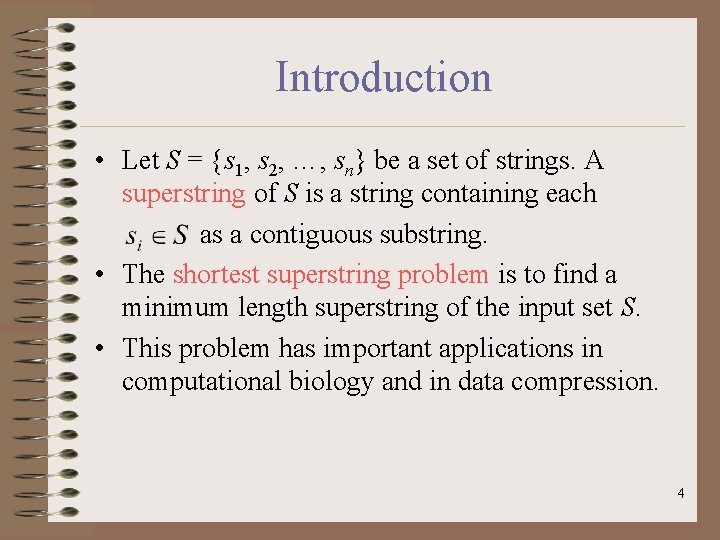 Introduction • Let S = {s 1, s 2, …, sn} be a set