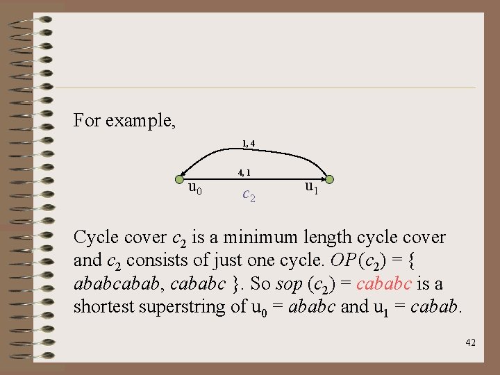 For example, 1, 4 u 0 4, 1 c 2 u 1 Cycle cover