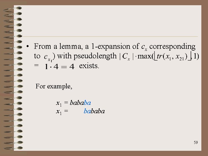 • From a lemma, a 1 -expansion of cx corresponding to ) with
