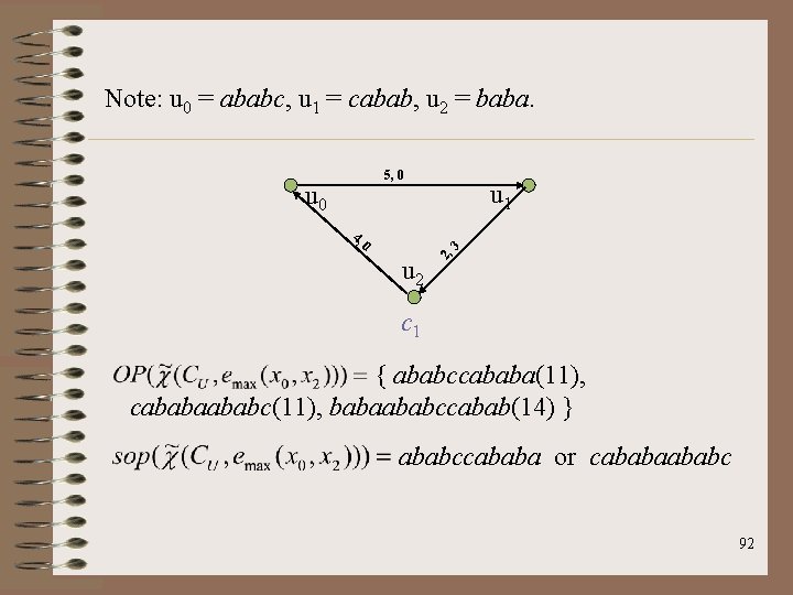 Note: u 0 = ababc, u 1 = cabab, u 2 = baba. 5,