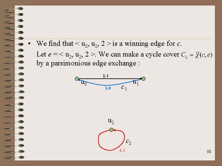 • We find that < u 2, 2 > is a winning edge