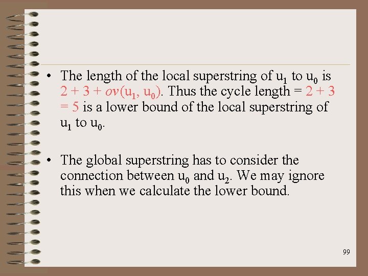  • The length of the local superstring of u 1 to u 0