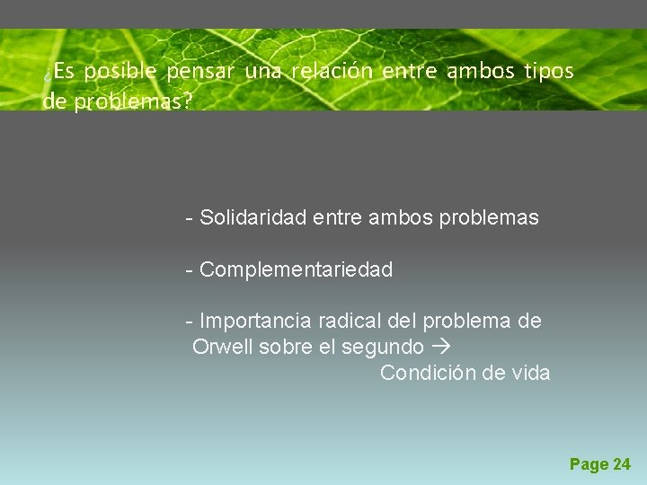 ¿Es posible pensar una relación entre ambos tipos de problemas? - Solidaridad entre ambos
