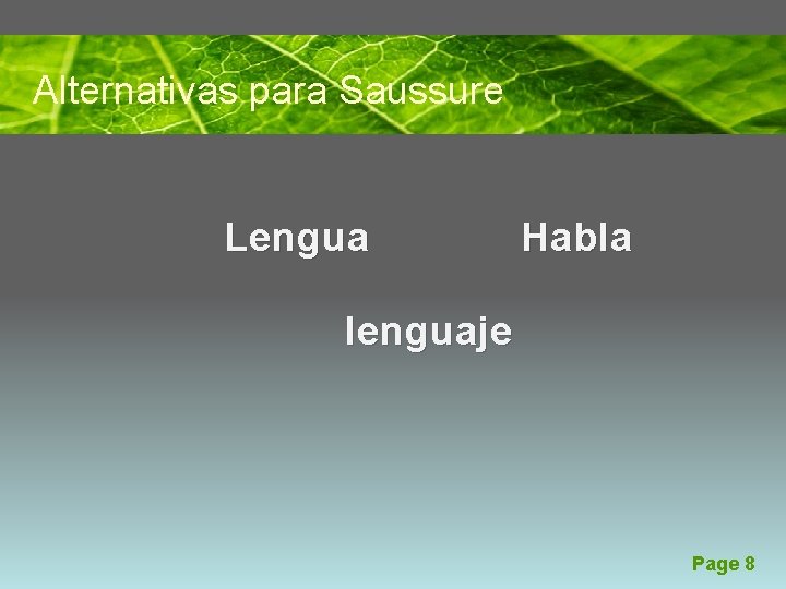 Alternativas para Saussure Lengua Habla lenguaje Page 8 