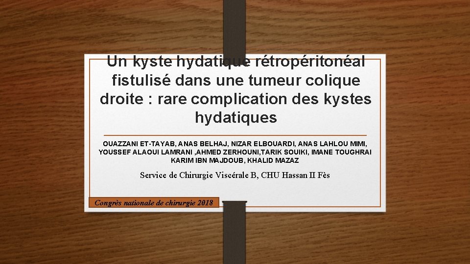 Un kyste hydatique rétropéritonéal fistulisé dans une tumeur colique droite : rare complication des