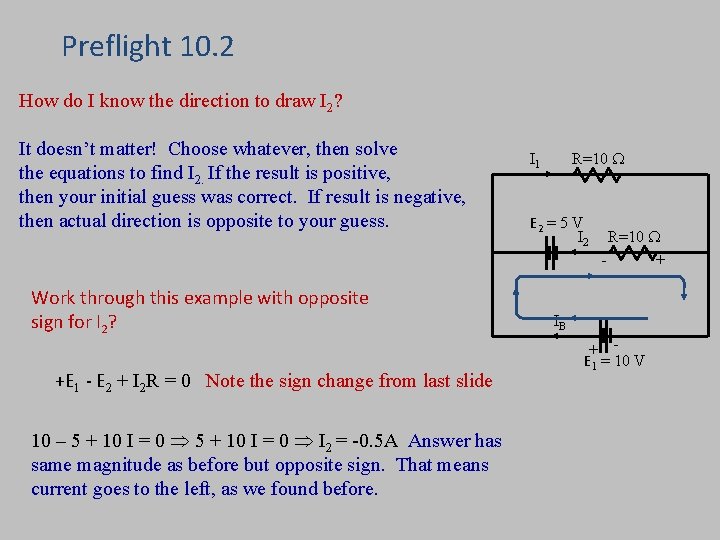 Preflight 10. 2 How do I know the direction to draw I 2? It