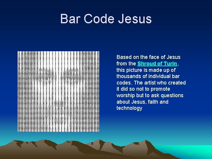 Bar Code Jesus Based on the face of Jesus from the Shroud of Turin, Bar Code Jesus Based on the face of Jesus from the Shroud of Turin,