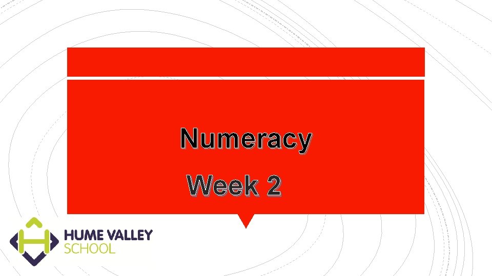 Numeracy Week 2 