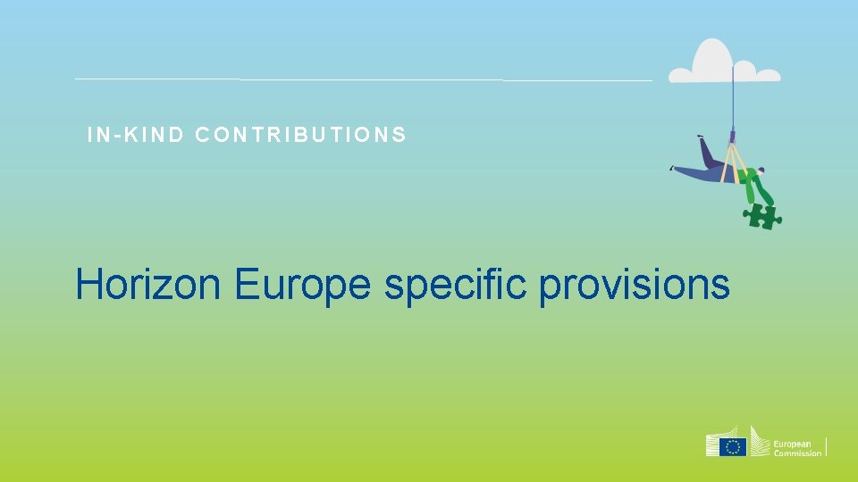 IN-KIND CONTRIBUTIONS Horizon Europe specific provisions 