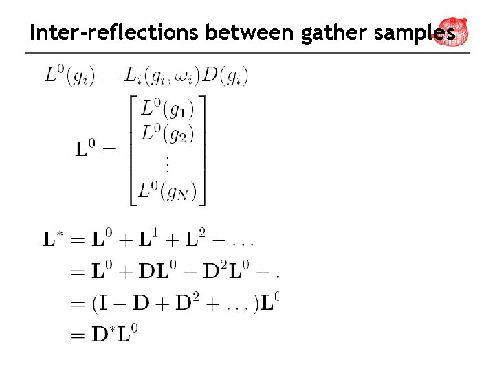 Inter-reflections between gather samples 