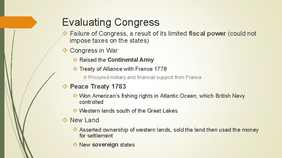 Evaluating Congress Failure of Congress, a result of its limited fiscal power (could not