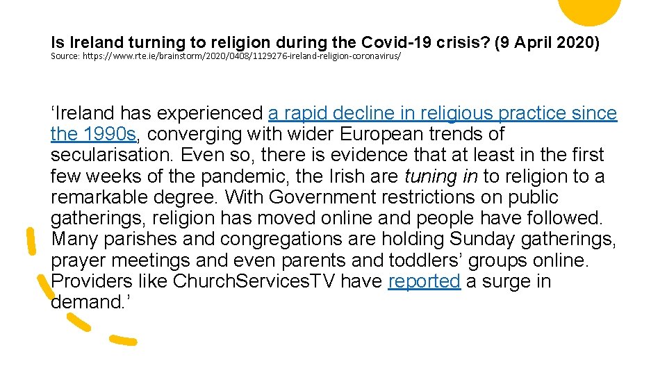 Is Ireland turning to religion during the Covid-19 crisis? (9 April 2020) Source: https: