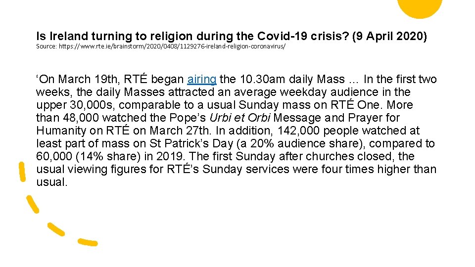 Is Ireland turning to religion during the Covid-19 crisis? (9 April 2020) Source: https: